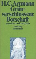 Grünverschlossene Botschaft, Artmann